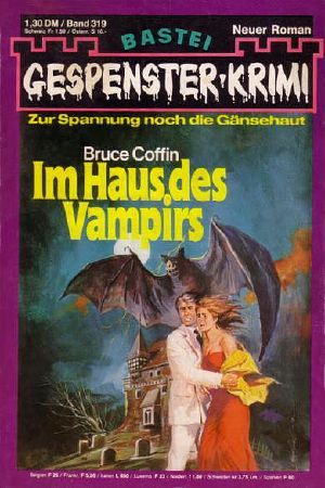 [Gespenster-Krimi 319] • Vampirs, Im Haus des